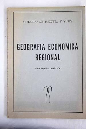 Imagen del vendedor de Geografa econmica regional, parte especial a la venta por Alcan Libros