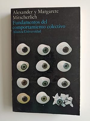 Fundamentos del comportamiento colectivo : la incapacidad de sentir duelo