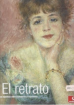 Seller image for EL RETRATO. OBRAS MAESTRAS ENTRE LA HISTORIA Y LA ETERNIDAD for sale by LLIBRERIA TECNICA