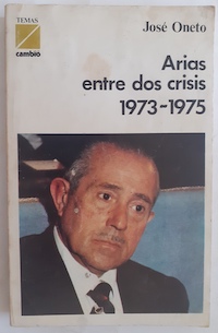 Imagen del vendedor de Arias entre dos crisis 1973-1975 a la venta por Librera Ofisierra