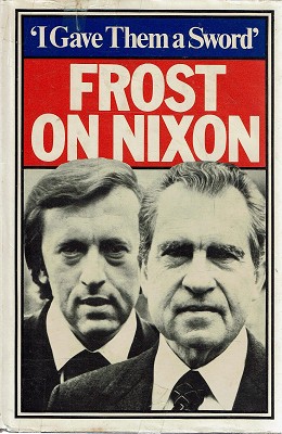 Immagine del venditore per I Gave Them A Sword: Behind The Scenes Of The Nixon Interviews venduto da Marlowes Books and Music