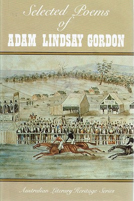 Selected Poems Of Adam Lindsay Gordon