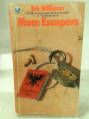 Seller image for More Escapers in War and Peace: With Eighteen First-hand Accounts for sale by World of Rare Books