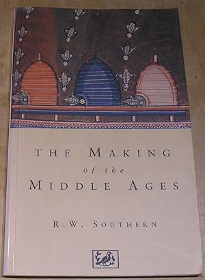 Seller image for The Making of the Middle Ages. for sale by powellbooks Somerset UK.
