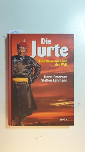 Image du vendeur pour Die Jurte : eine Reise ans Ende der Welt mis en vente par Gebrauchtbcherlogistik  H.J. Lauterbach