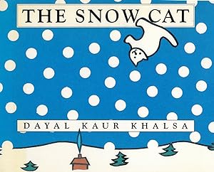 Bild des Verkufers fr The Snow Cat. zum Verkauf von Franziska Bierl Antiquariat