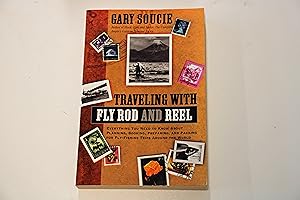 Traveling With Fly Rod and Reel: Everything You Need to Know About Planning, Booking, Preparing, ...