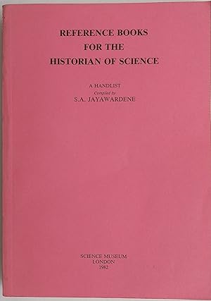 Reference Books for the Historian of Science - A Handlist