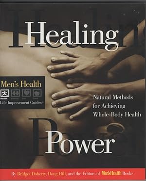 Bild des Verkufers fr HEALING POWER: NATURAL METHODS FOR ACHIEVING WHOLE BODY HEALTH zum Verkauf von Dromanabooks
