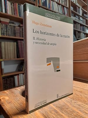 Seller image for Los horizontes de la razn. II: Historia y necesidad de Utopa. for sale by Librera Miau