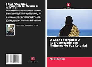 Seller image for O Gaze Fotgrfico: A Representao das Mulheres de Fez Colonial for sale by moluna