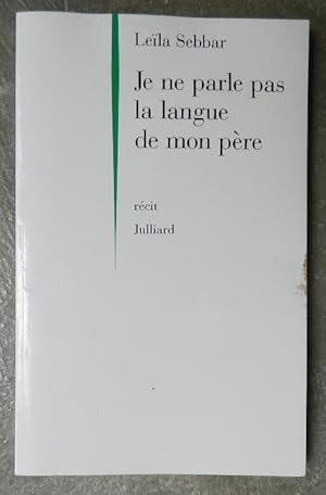 Seller image for Je ne parle pas la langue de mon pre. for sale by Librairie les mains dans les poches