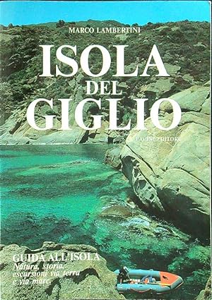 Bild des Verkufers fr Isola del Giglio zum Verkauf von Librodifaccia