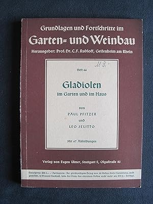 Seller image for Gladiolen im Garten und Haus. Mit 67 Abbildungen. for sale by Antiquariat Schleifer