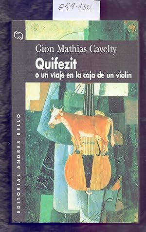 Seller image for QUIFEZIT, O UN VIAJE EN LA CAJA DE UN VIOLIN for sale by Libreria 7 Soles