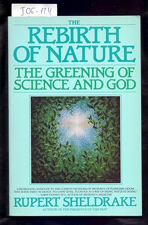 Seller image for THE REBIRTH OF NATURE - THE GREENING OF SCIENCE AND GOD for sale by Libreria 7 Soles