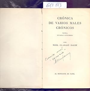 Image du vendeur pour CRONICA DE VARIOS MALES CRONICOS (NOVELA DE MALAS COSTUMBRES) mis en vente par Libreria 7 Soles