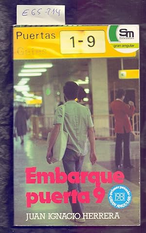 Immagine del venditore per EMBARQUE PUERTA 9 (PRIMER PREMIO GRAN ANGULAR 1981, FUNDACION SANTA MARIA) venduto da Libreria 7 Soles