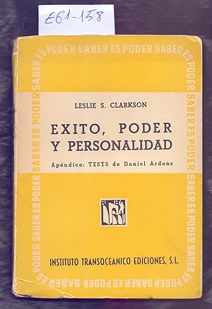 Seller image for EXITO, PODER Y PERSONALIDAD (APENDICE LOS TESTS PARA LA MEDIDA DE LAS CAPACIDADES MENTALES POR DANIEL ARDENS) for sale by Libreria 7 Soles