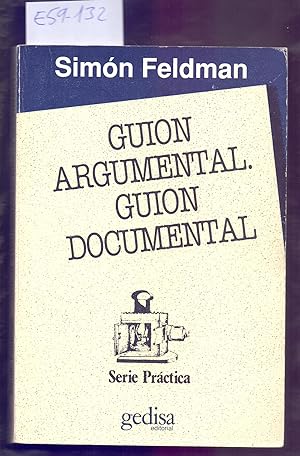 Seller image for GUION ARGUMENTAL, GUION DOCUMENTAL (GUIONES PARA CINE, TELEVISION, PELICULAS, DOCUMENTALES) for sale by Libreria 7 Soles