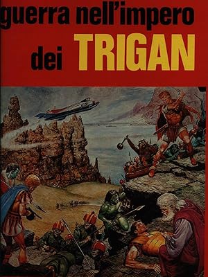 Bild des Verkufers fr Guerra nell'impero dei Trigan zum Verkauf von Librodifaccia