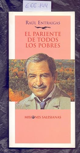 Imagen del vendedor de EL PARIENTE DE TODOS LOS POBRES - MISIONES SALESIANAS - a la venta por Libreria 7 Soles