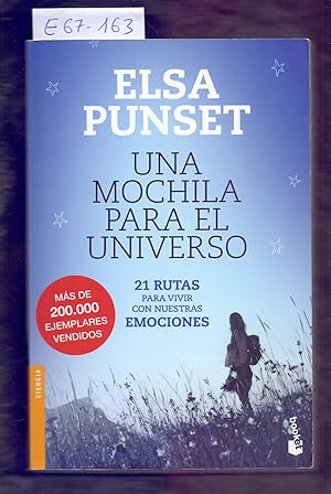 Seller image for UNA MOCHILA PARA EL UNIVERSO - 21 RUTAS PARA VIVIR CON NUESTRAS EMOCIONES for sale by Libreria 7 Soles