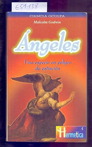 Seller image for ANGELES - UNA ESPECIE EN PELIGRO DE EXTINCION - for sale by Libreria 7 Soles