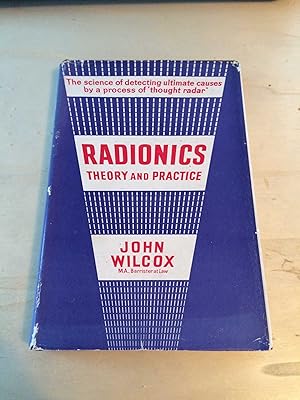 Radionics in Theory and Practice