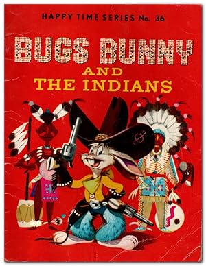 Bild des Verkufers fr Bugs Bunny and the Indians zum Verkauf von Darkwood Online T/A BooksinBulgaria