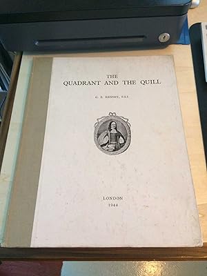 The Quadrant and the Quill: a book written in honour of Captain Samuel Sturmy, "a tryed and trust...