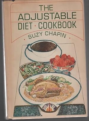 Seller image for THE ADJUSTABLE DIET COOKBOOK for sale by The Reading Well Bookstore