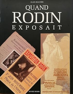 Image du vendeur pour Quand Rodin exposait. mis en vente par Librairie Vignes Online