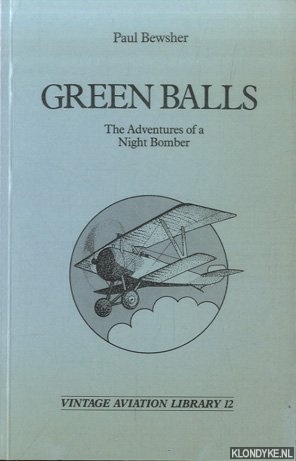 Bild des Verkufers fr Green Balls. The Adventures of a Night Bomber zum Verkauf von Klondyke