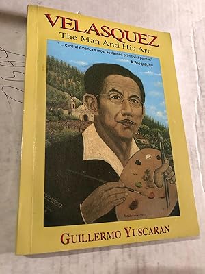 Velasquez: The Man and His Art