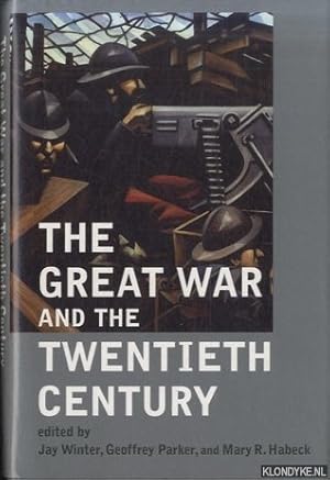 Imagen del vendedor de The Great War and the Twentieth Century a la venta por Klondyke