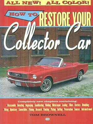 Bild des Verkufers fr How to restore your collector car zum Verkauf von Miliardi di Parole