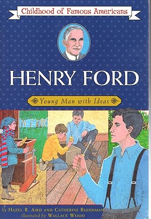 Seller image for Henry Ford: Young Man with Ideas (Childhood of Famous Americans Series)) for sale by Dorley House Books, Inc.