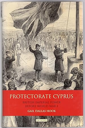 Protectorate Cyprus : British Imperial Power Before WWI