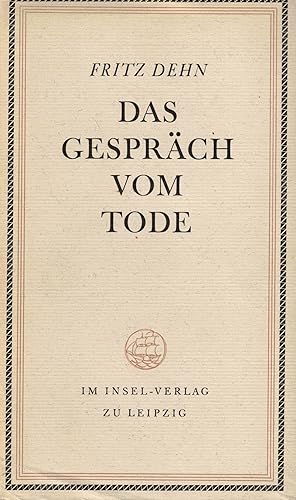 Bild des Verkufers fr Das Gesprch vom Tode zum Verkauf von Paderbuch e.Kfm. Inh. Ralf R. Eichmann