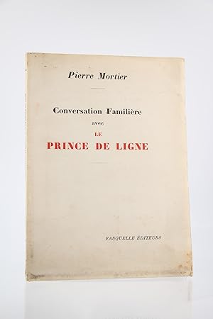 Bild des Verkufers fr Conversation familire avec le Prince de ligne zum Verkauf von Librairie Le Feu Follet