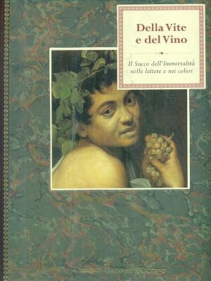Imagen del vendedor de Della Vite e del Vino a la venta por Miliardi di Parole