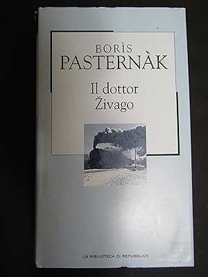 Immagine del venditore per Pasternak Boris. Il dottor Zivago. La biblioteca di Repubblica. 2002 venduto da Amarcord libri