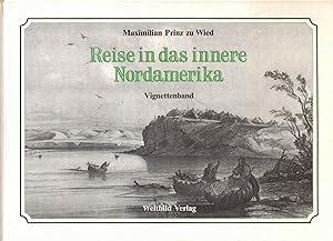 Bild des Verkufers fr Vignettenband. Reise in das innere Nordamerika zum Verkauf von Paderbuch e.Kfm. Inh. Ralf R. Eichmann