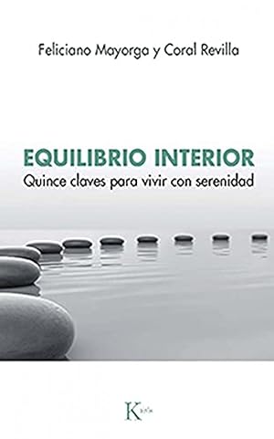 Seller image for Equilibrio interior Quince claves para vivir con serenidad for sale by Imosver