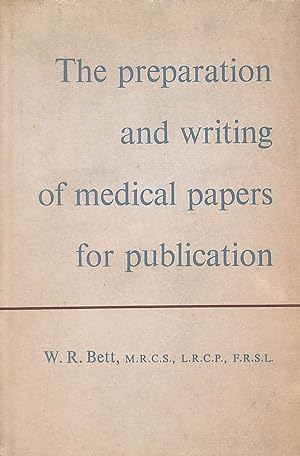 Imagen del vendedor de THE PREPARATION AND WRITING OF MEDICAL PAPERS FOR PUBLICATION a la venta por M Godding Books Ltd