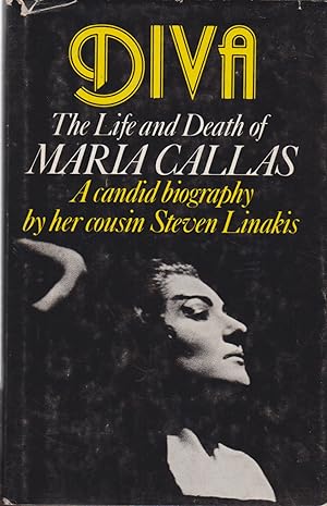 Immagine del venditore per The Life and Death of Maria Callas - A Candid Biography by her Cousin venduto da timkcbooks (Member of Booksellers Association)