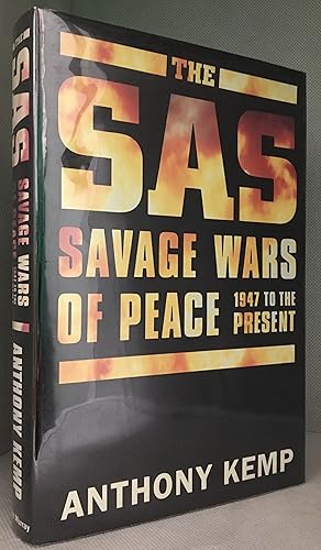 Seller image for The SAS; The Savage Wars of Peace; 1947 to the Present for sale by Burton Lysecki Books, ABAC/ILAB