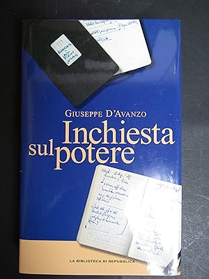 Immagine del venditore per D'avanzo Giuseppe. Inchiesta sul potere. La biblioteca di Repubblica. 2011 venduto da Amarcord libri