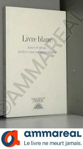 Image du vendeur pour Livre blanc : Plaidoyer pour une justice adapte mis en vente par Ammareal